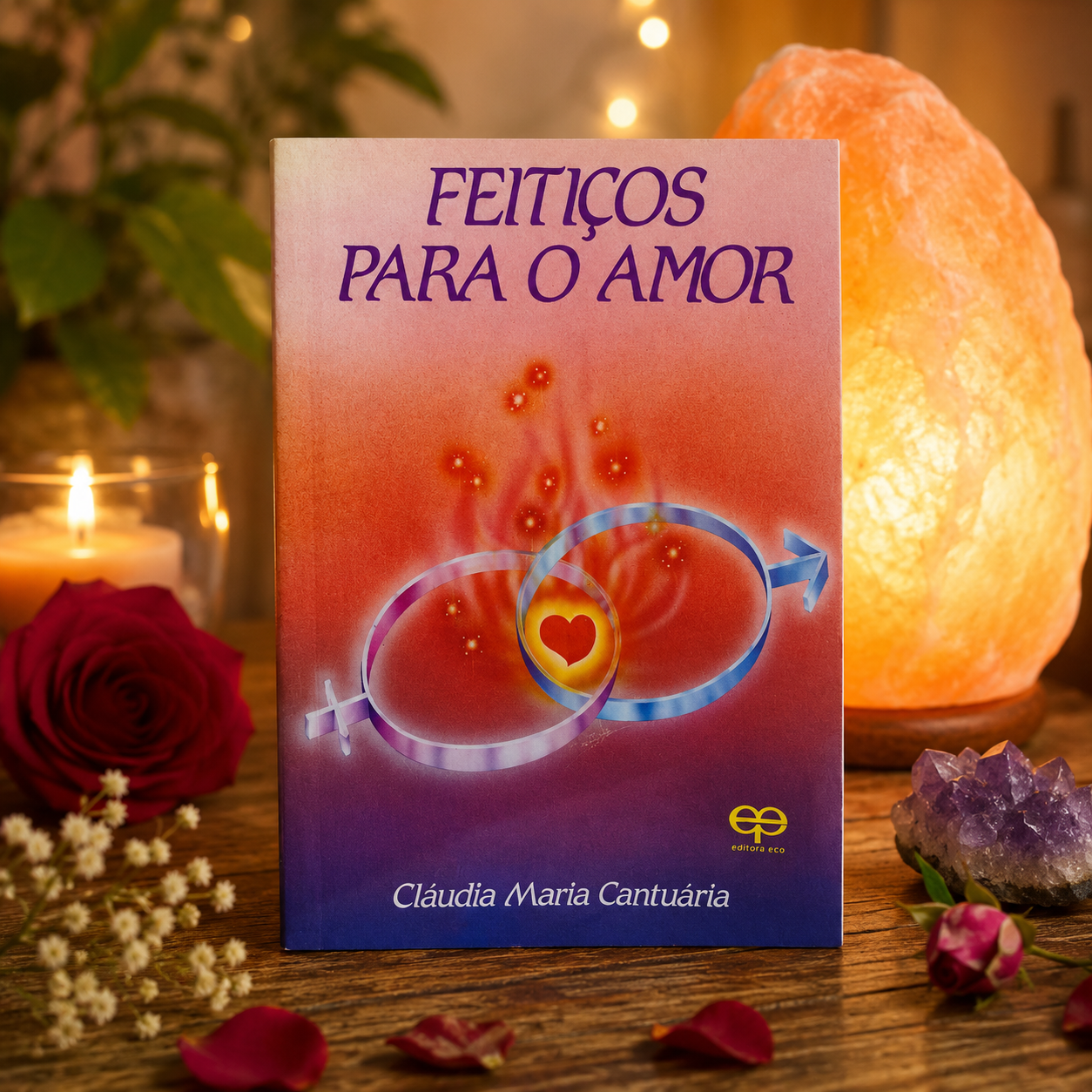 LIBRO FEITIÇOS PARA O AMOR – CLÁUDIA MARIA CANTUÁRIA