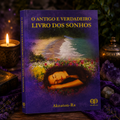 LIBRO O ANTIGO E VERDADEIRO LIVRO DOS SONHOS – AKNATON-RA