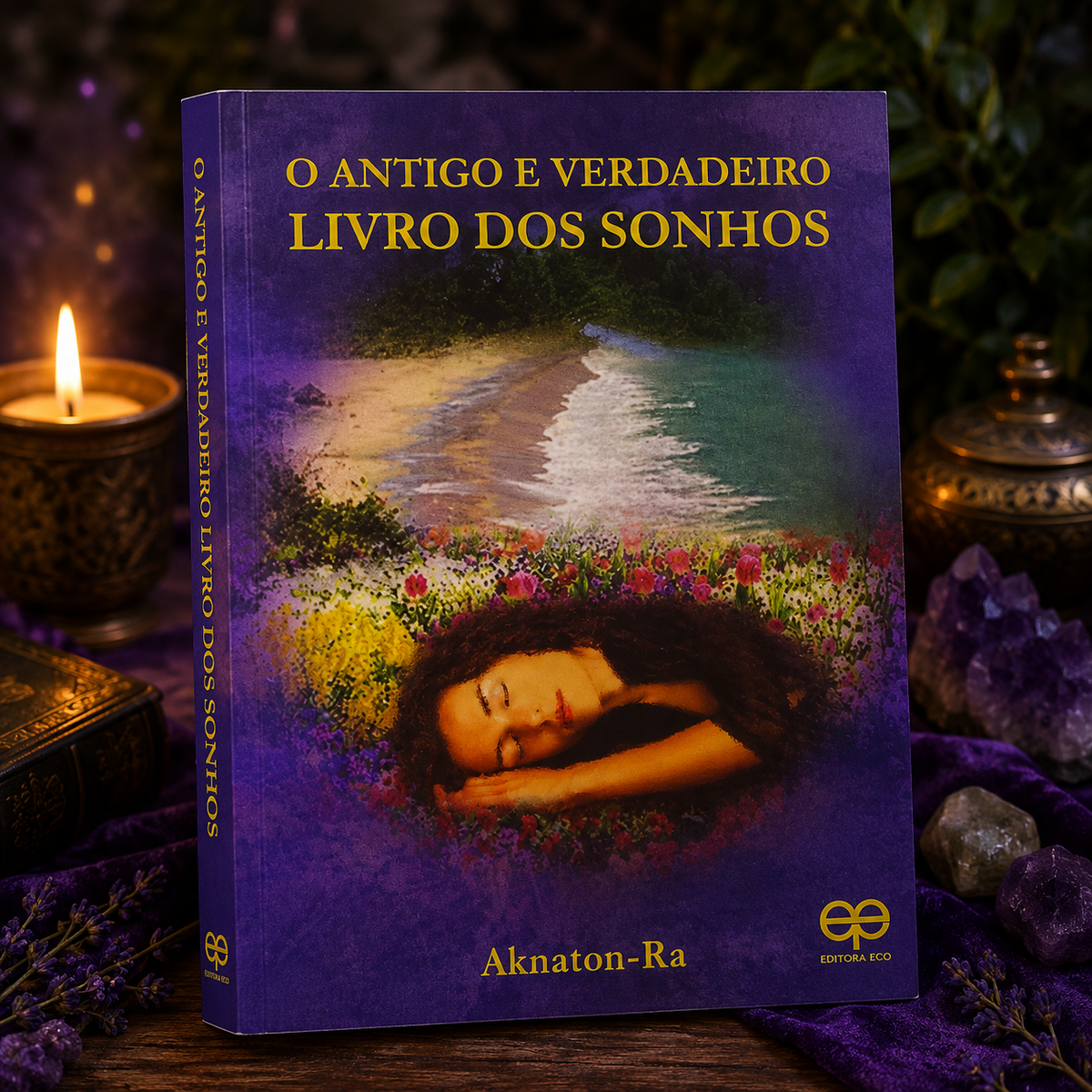 LIBRO O ANTIGO E VERDADEIRO LIVRO DOS SONHOS – AKNATON-RA