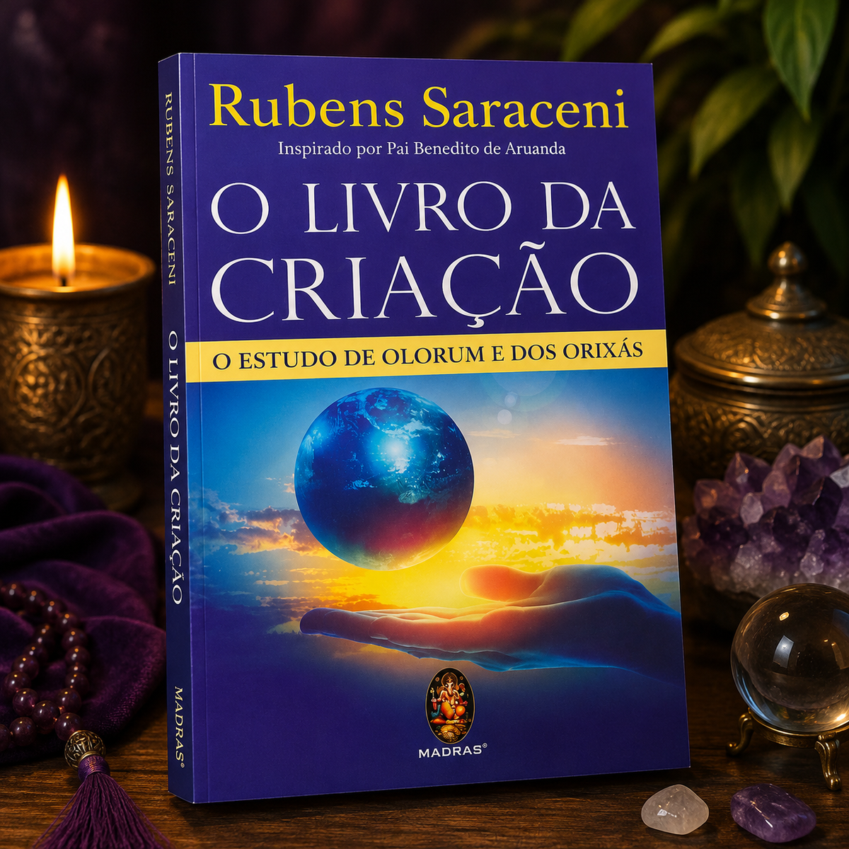 LIBRO O LIVRO DA CRIAÇÃO – O ESTUDO DE OLORUM E DOS ORIXÁS
