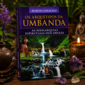 LIBRO OS ARQUÉTIPOS DA UMBANDA – RUBENS SARACENI